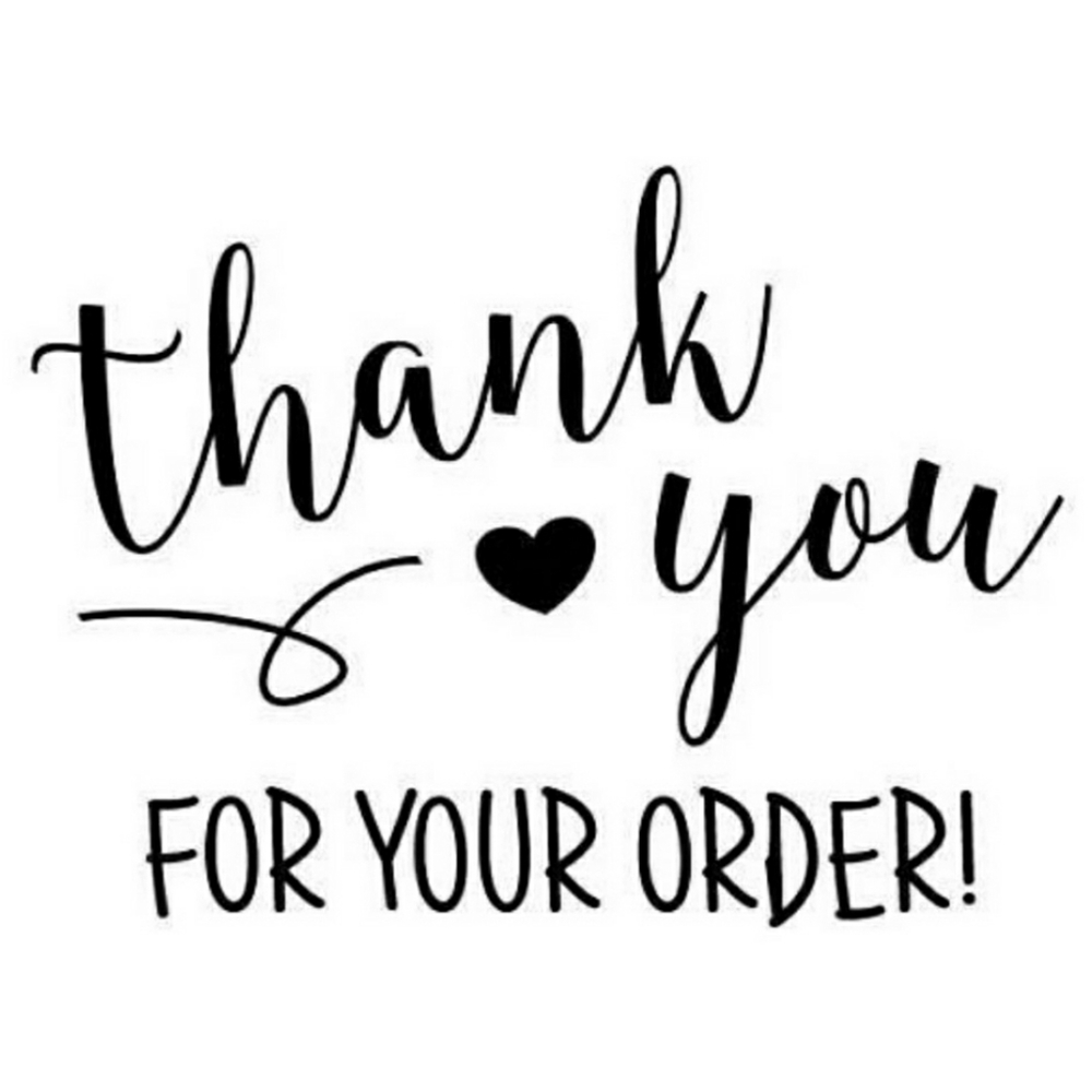 Thank You For Your Order
